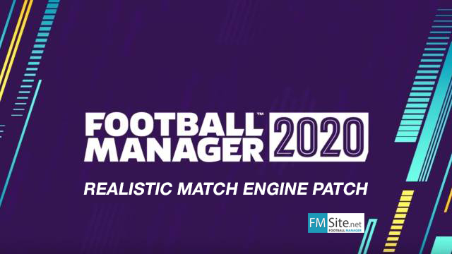 Football Manager 2020 Realistic Match Engine Patch