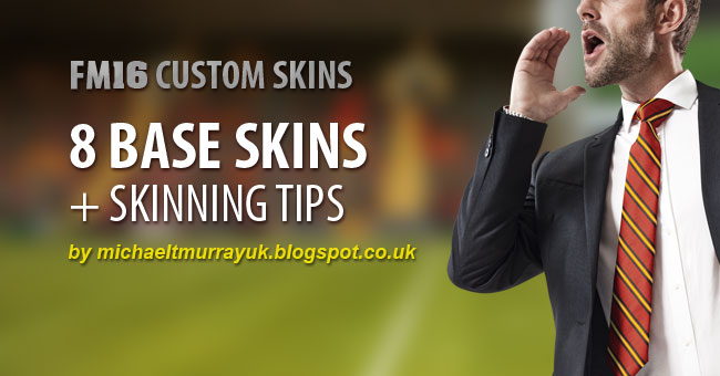 [Skin] Base Skins & Skinning Tips FM16