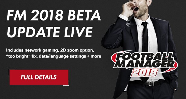 Football Manager 2018 18.0.2 Hotfix!