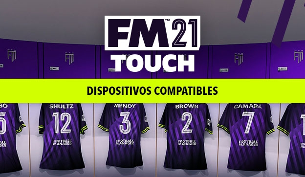 Football Manager Touch 2021: dispositivos compatibles