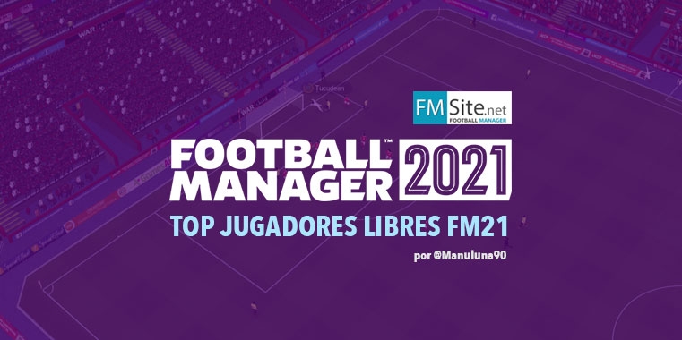 Mejores jugadores libres en el FM21