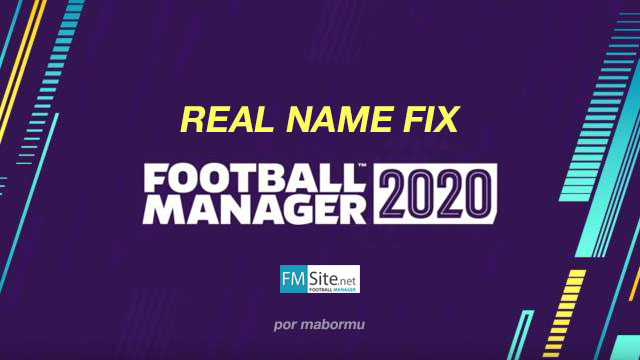 Real Name Fix FM20 - Licencias