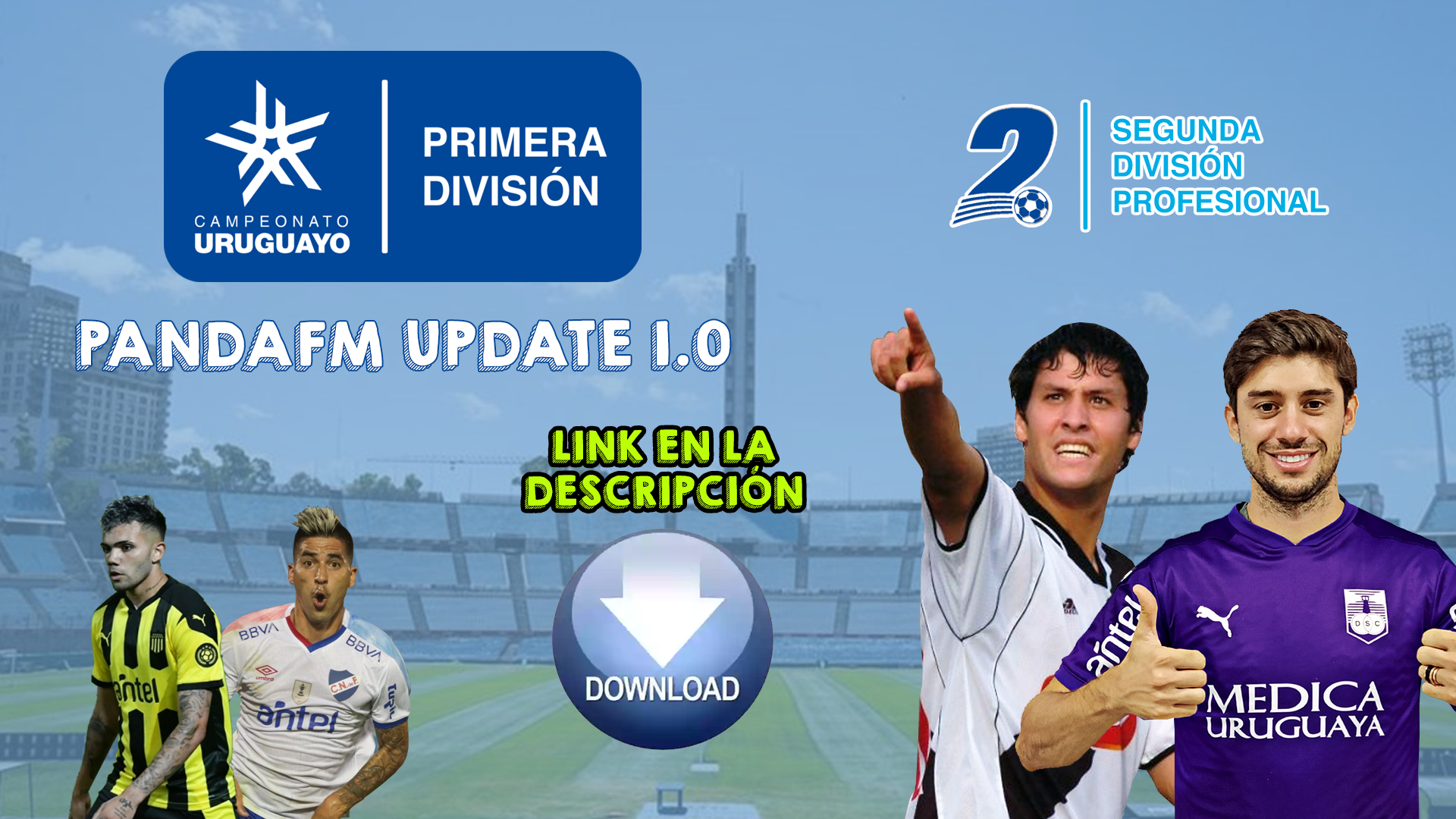 Update 1.0 - Fútbol uruguayo - Fichajes de Primera y Segunda División (Danubio/Defensor) al 1/7/2021