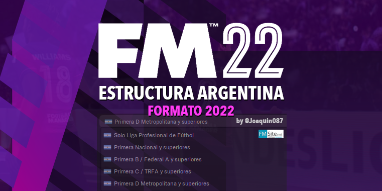 [FM22] Estructura Argentina 2022 (Ap. y Cl., 5 niveles, 1119 clubes jugables)