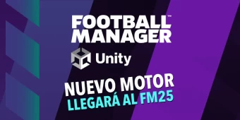 Football Manager 2025: Revolución gracias al motor Unity