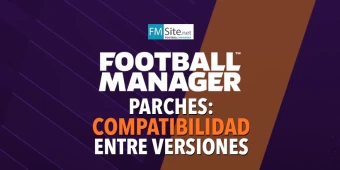 ¿Qué parches son compatibles entre diferente ediciones del Football Manager?