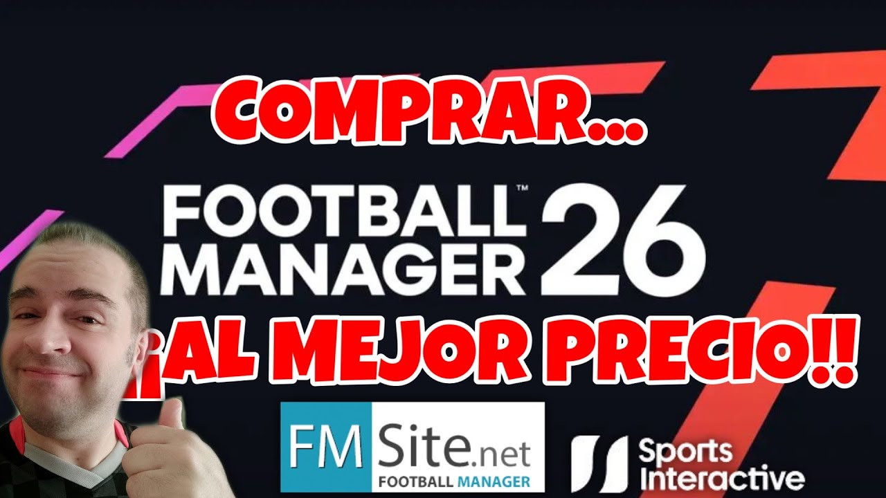 Compra el Football Manager 26 más barato y de paso ayudas a FMSite