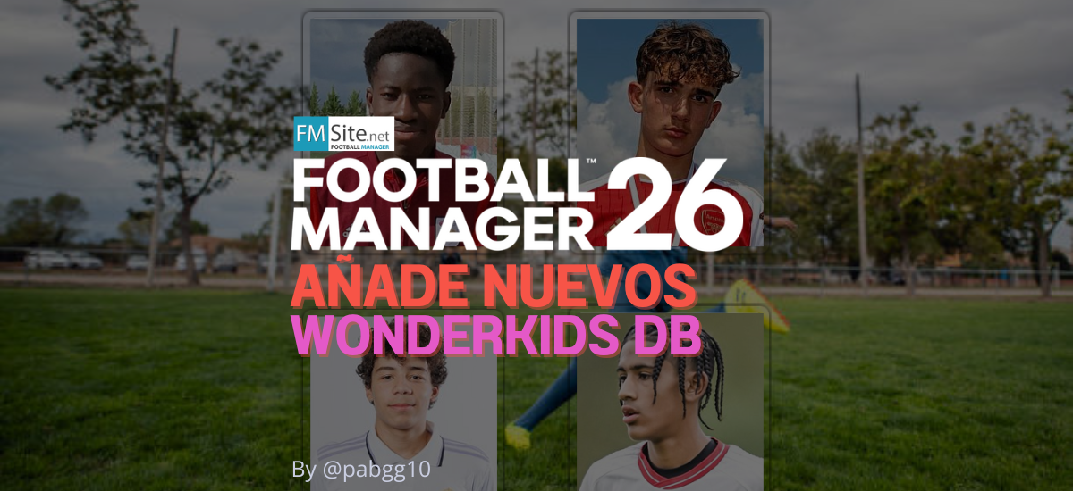 Nuevos Wonderkids DB FM26